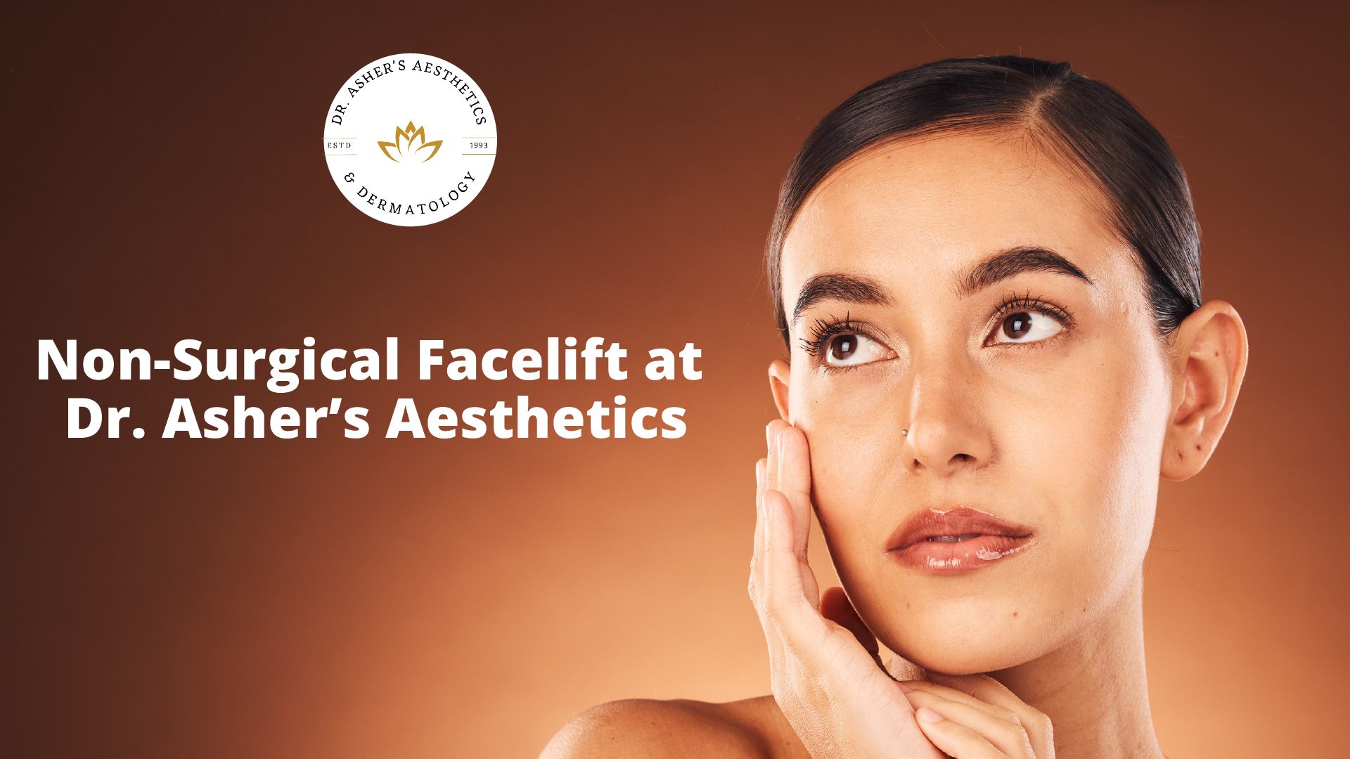 Non-Surgical Facelift in Rawalpindi Dr. Asher's Aesthetic & Dermatology